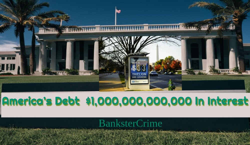 America’s Runaway Debt Scenario $1,000,000,000,000 In Interest